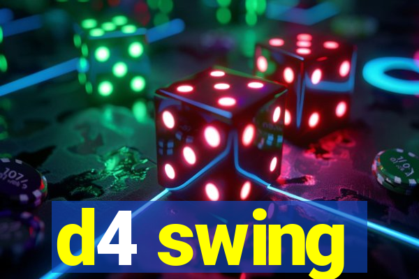 d4 swing